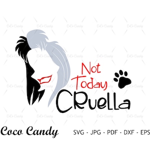 Cruella SVG | Villain Quote SVG | Villain Svg | Quote SVG | Tshirt Design Svg | Cut Files For Cricut | Sihouette Cut File