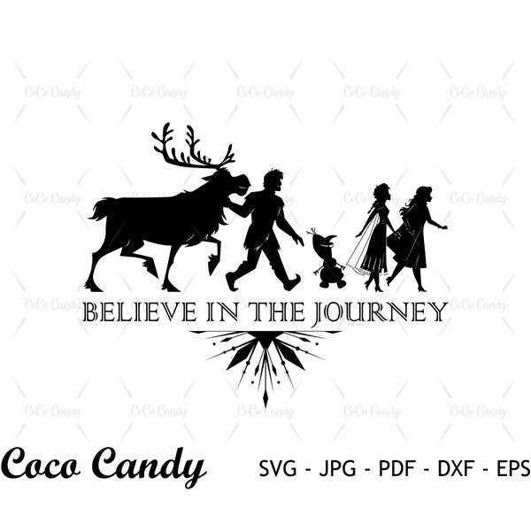 Believe The Reise SVG | Frozen Zitat SVG | Winter-Svg | Die Eiskönigin | Tshirt Design SVG | Geschnittene Dateien für Cricut | Sihouette geschnitten Datei