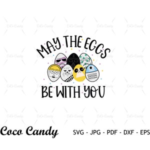 Possa le uova con te Svg / Buona Pasqua SVG / Pasqua SVG / Uovo di Pasqua Svg / Uovo Svg / Citazione divertente Svg / File di taglio per Cricut SVG