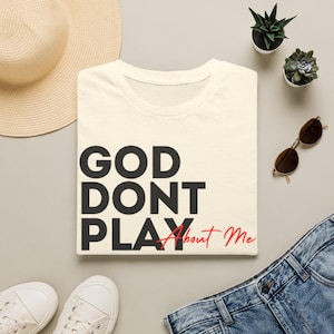 God speelt niet over mij T-shirt | T-shirt met opvallende typografie en christelijk geloof afbeelding 3
