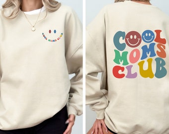 Cool Moms Club Sweatshirt, Cooles Mom Sweatshirt, Cooler Mom Club, Mama Sweatshirt, Mama Sweatshirt, Mama Shirt, neue Mutter Geschenk, Mama Geburtstagsgeschenk