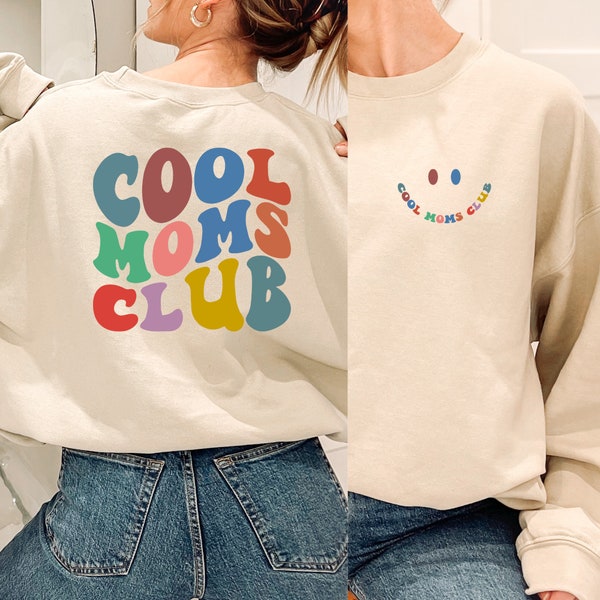 Cool Moms Club Sweatshirt, Cool Mom Sweatshirt, Cool Mom Club, Mama Sweatshirt, Mom Sweatshirt, Mama Shirt, New Mom Gift, Mom Birthday Gift