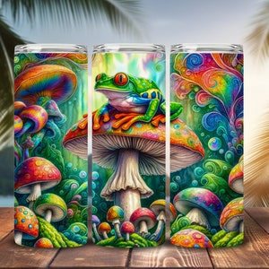 May include: A colorful, psychedelic-themed tumbler with a green frog sitting on a mushroom. The background features a variety of colorful mushrooms and swirls.