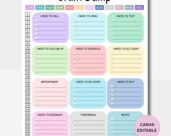 May include: A colorful "Brain Dump" planner with sections for tasks like calls, emails, and follow-ups. Includes monthly headers and a "Canva Editable" label. The planner is designed to help organize daily tasks.