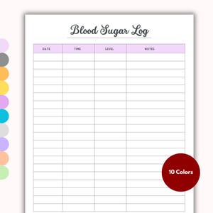 May include: A printable blood sugar log sheet with a header reading Blood Sugar Log. The document features a table with columns for date, time, level, and notes. A dark red circle in the bottom right corner contains the text 10 Colours.