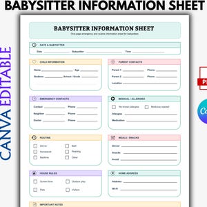 May include: A printable babysitter information sheet with sections for child details, parent contacts, emergency contacts, medical information, daily routines, meals, house rules, and home address. The document features pastel-colored headers.