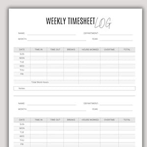 May include: A white weekly timesheet log template printed on paper. The document features two identical sections with fields for name, department, month, and year, followed by a table for date, time in, time out, breaks, hours worked, overtime, and total.