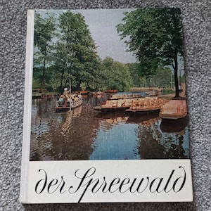 Der Spreewald Roessing-Winkler W. Gringmuth fotos