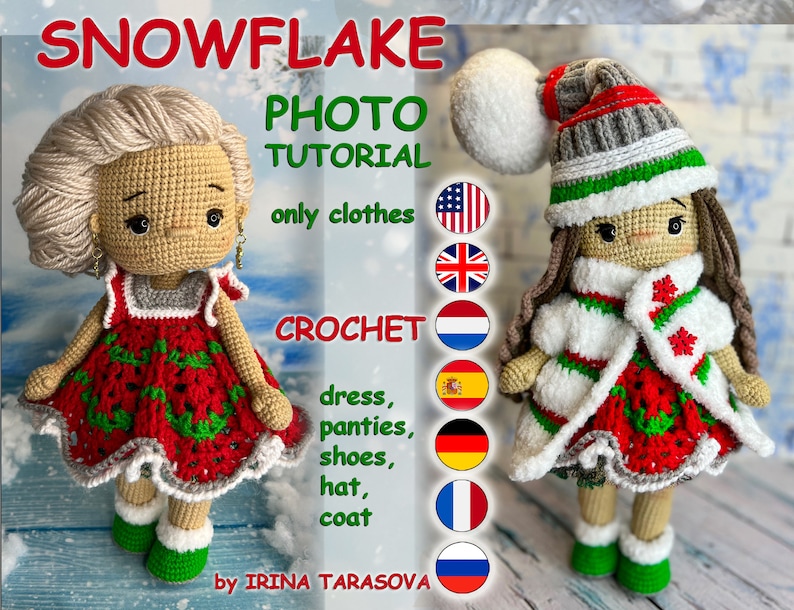 Puede incluir: Tutorial fotogr&aacute;fico de crochet para un atuendo de mu&ntilde;eca con tem&aacute;tica de copo de nieve. El tutorial incluye instrucciones para un vestido, bragas, zapatos, sombrero y abrigo. El patr&oacute;n est&aacute; disponible en varios idiomas.