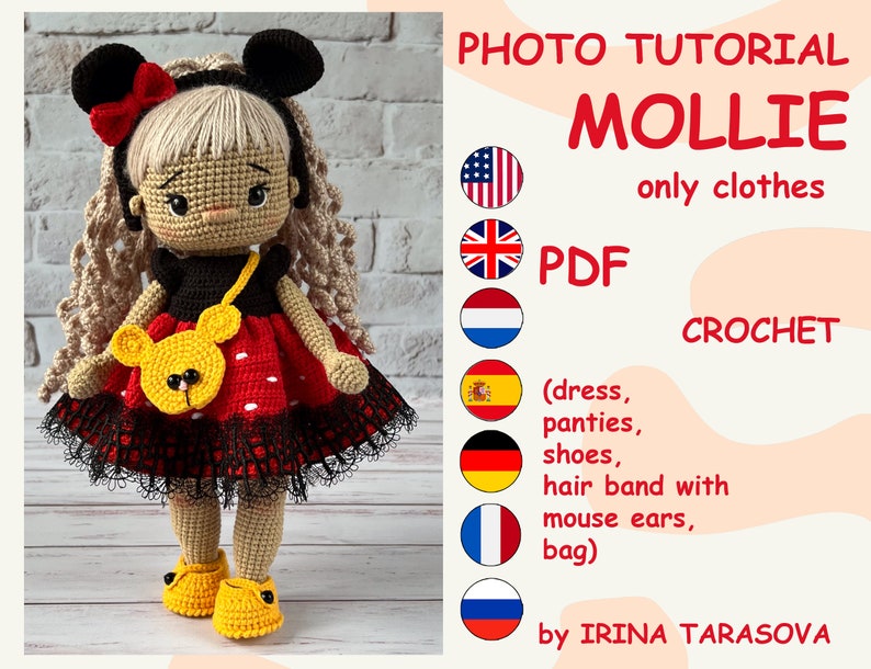 May include: A crochet doll wearing a red and black polka dot dress with a black lace trim. The doll has blonde hair and is wearing a yellow bag with a bear face. The image includes the text "PHOTO TUTORIAL MOLLIE only clothes PDF CROCHET (dress, panties, shoes, hair band with mouse ears, bag) by IRINA TARASOVA".