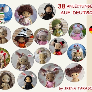 May include: A collection of 15 crocheted doll patterns, each in a circular frame. The dolls have various hairstyles and outfits, including a witch, a bunny, and a doll in a winter hat. Text reads "38 ANLEITUNGEN AUF DEUTSCH" and "by IRINA TARASOVA".