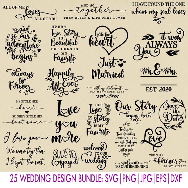 Wedding Design Bundle SVG, PNG, JPG, Eps, Dxf | Unique Wedding Quotes, Romantic Wedding Quotes, Love Quotes