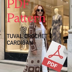 Könnte beinhalten: Ein langer, offener Häkelcardigan in Braun- und Beigetönen mit einem geometrischen Muster. Das Bild enthält den Text "PDF Pattern TUVAL CROCHET CARDIGAN" und ein PDF-Symbol. Der Cardigan wird über einer weißen Hose und einem weißen Oberteil getragen.