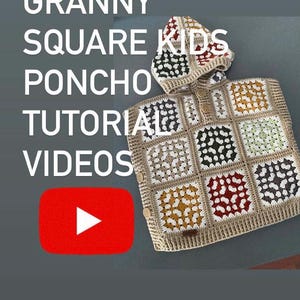 Pode incluir: Um poncho e capuz infantis de crochê, com um design de quadrados da vovó em várias cores. A imagem inclui o texto "GRANNY SQUARE KIDS PONCHO TUTORIAL VIDEOS" e um botão de reprodução do YouTube.