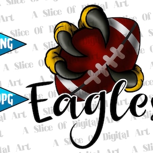 Eagles Claw Football Athletic Teams Png Jpeg not Svg Go Eagles Basketball Football Baseball PNG Sublimation Printable Design Cricut Vinyl