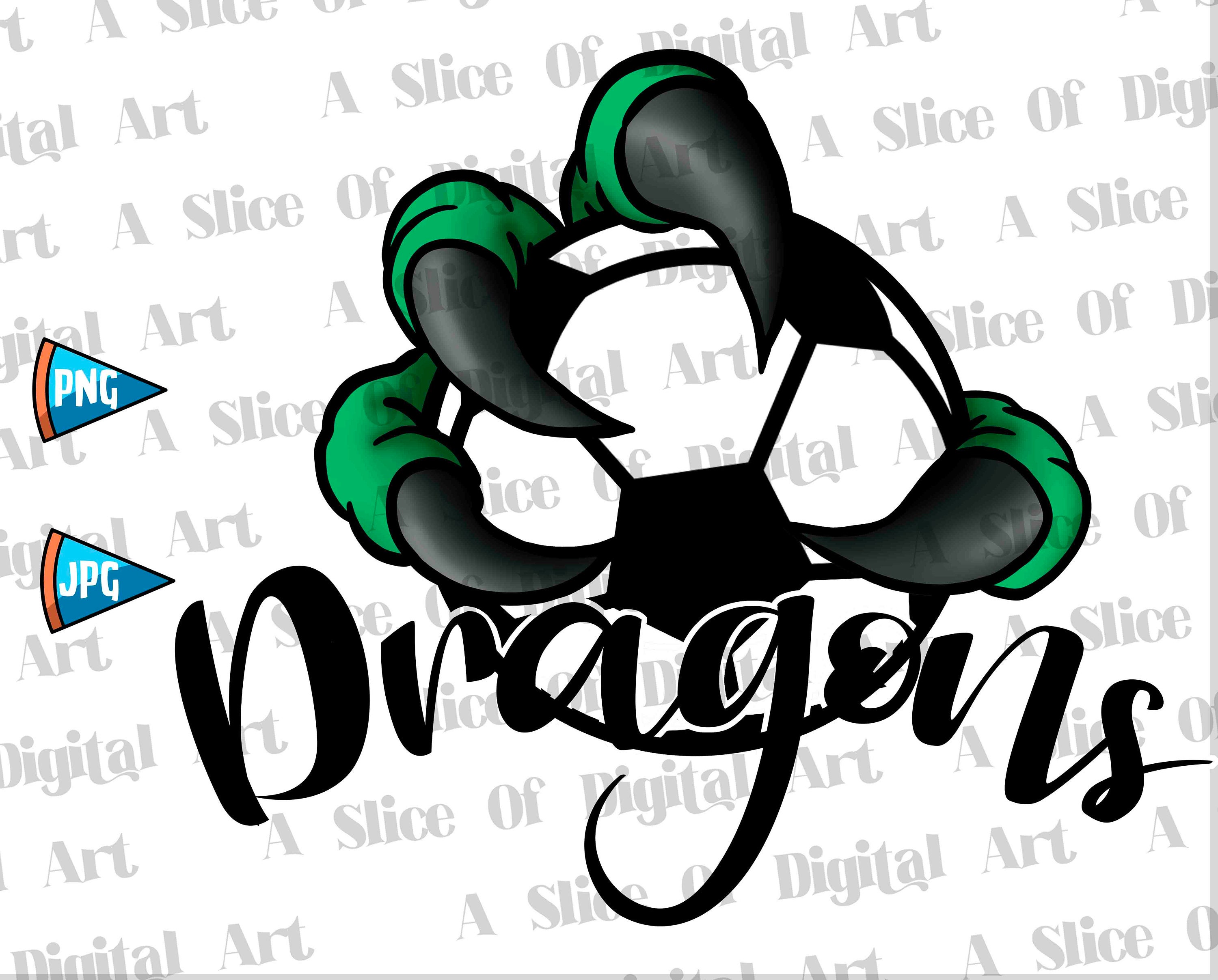 Dragons Claw Soccer Athletic Teams PNG JPG Not Svg Go Dragons Etsy