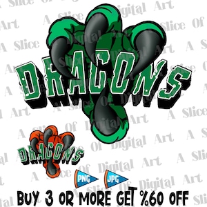 Dragons Claw Design PNG, Dragons Athletics Team, Go Dragons Png, Dragons School Basketball Football Soccer Team Sublimation Printable Design
