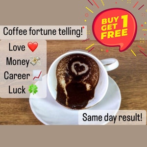 Turkish Coffee Fortune Telling, Tarot Fortune, Tasseomancy, Psychic, Love Fortune, Career, buy one get one free, Fast Response, same day