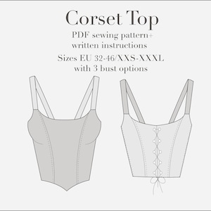 Corset Top PDF Sewing Pattern Sizes XXS-XXXL, including 3 bust options
