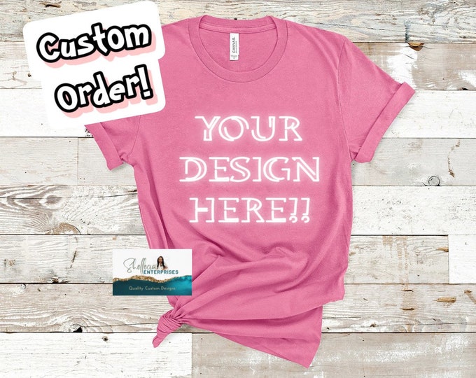 Custom T-shirt Order, Bulk T-shirt Order, Create Your Own Tee, Personalized T-Shirts,