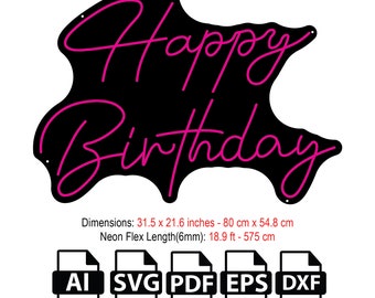 DIY Happy Birthday Neon Flex Sign SVG File, Template,Vector,Design,SVG ,dxf,pdf,ai,file for laser and Cnc Router