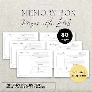 May include: A set of white memory box pages with labels for Pre-K through First Grade, with space for personal details and favorites. The pages are designed to document school years, with a total of 80 pages. The design includes the text "Memory Box" and "Pages with Labels".