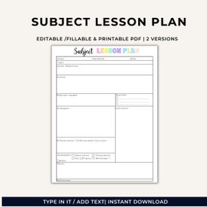 May include: A printable subject lesson plan document featuring the text Subject Lesson Plan in black and pastel colors. The form includes sections for class, standards, date, topic, objectives, outline, materials, reminders, strategies, and assessment.
