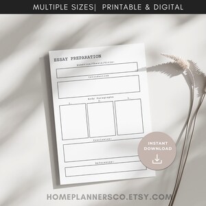 May include: A white printable essay preparation template with sections for the title, introduction, body paragraphs, conclusion, and references. The text "MULTIPLE SIZES | PRINTABLE & DIGITAL" is at the top. A beige circle with "INSTANT DOWNLOAD" is in the lower right.