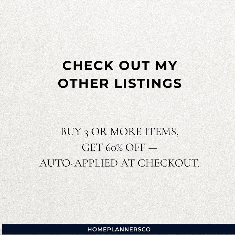May include: A promotional graphic with the text "CHECK OUT MY OTHER LISTINGS." It also states, "BUY 3 OR MORE ITEMS, GET 60% OFF - AUTO-APPLIED AT CHECKOUT." The shop's name, HOMEPLANNERSCO, is at the bottom.