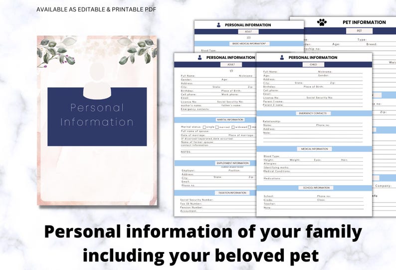 May include: A set of printable personal information forms featuring a cover page with floral accents and text reading Personal Information, alongside detailed data sheets for adults, children, and pets with fields for contact, medical, and employment details.