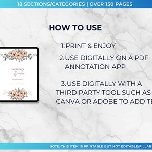 May include: A digital tablet displays a printable emergency binder cover with floral accents. The image includes instructions: print and enjoy, use digitally on a PDF annotation app, or use with Canva or Adobe to add text. The binder has over 150 pages.