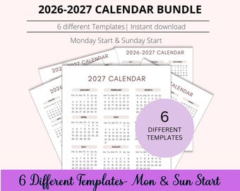 Puede incluir: Un paquete de calendarios 2026-2027 que incluye 6 plantillas diferentes con opciones de inicio en lunes y domingo. Las hojas de papel blanco muestran texto negro para meses y fechas, con un círculo morado que dice 6 DIFFERENT TEMPLATES.
