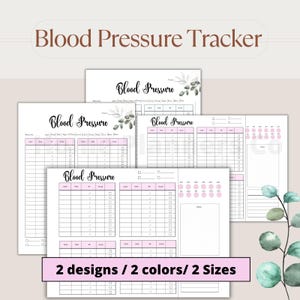 May include: A set of printable blood pressure tracker sheets featuring the text Blood Pressure, organized into tables with columns for date, time, BP, and pulse. The designs include pink accents and botanical leaf illustrations in shades of green.