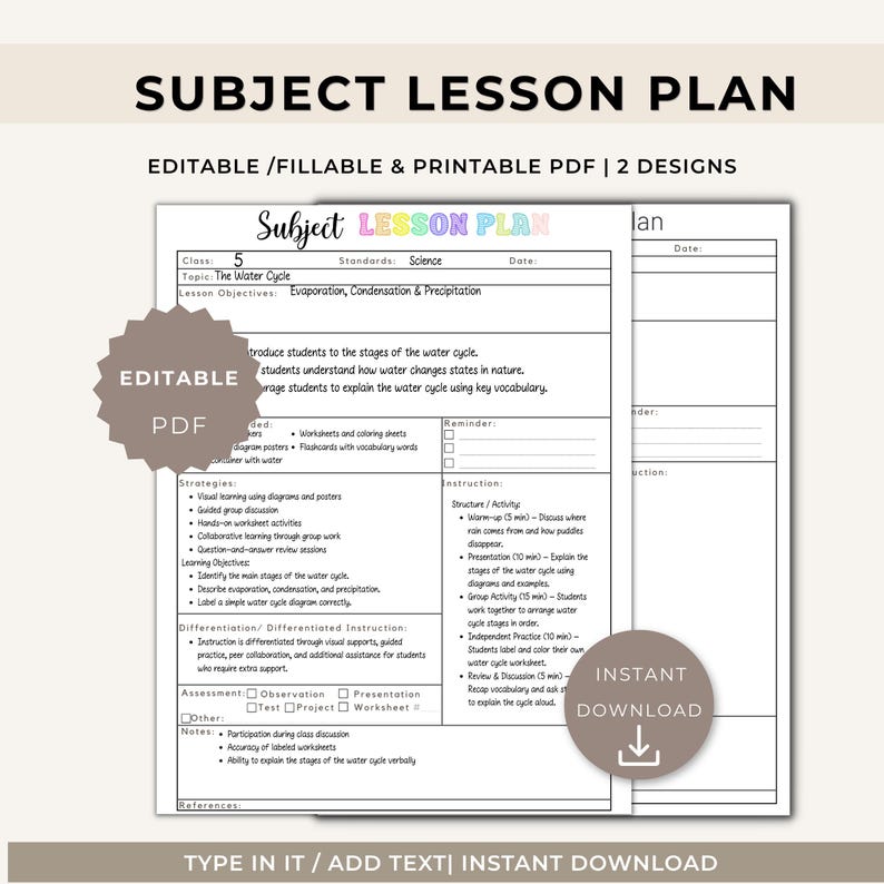 May include: An editable and printable subject lesson plan PDF template featuring a water cycle topic. The document includes sections for class, standards, date, objectives, strategies, instruction, assessment, and notes with a star-shaped editable PDF badge.