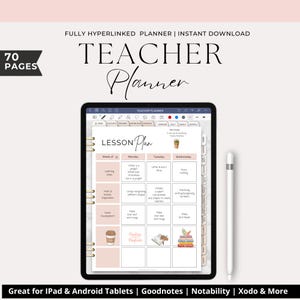 Puede incluir: Planificador digital para profesores en una tableta con un lápiz óptico blanco. El planificador incluye plantillas de plan de lecciones, con el texto "TEACHER Planner" y "LESSON Plan". La imagen también incluye el texto "70 PAGES" y "FULLY HYPERLINKED PLANNER | INSTANT DOWNLOAD".