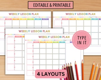 May include: Four printable weekly lesson plan layouts with colorful headers and a pink circle that says "TYPE IN IT". The top banner reads "EDITABLE & PRINTABLE". Colored pencils are arranged at the bottom.