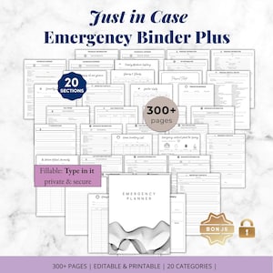 May include: An emergency binder with the text "Just in Case Emergency Binder Plus". The binder includes 20 sections and over 300 pages. The cover of the binder says "Emergency Planner". The binder is fillable, editable, and printable.