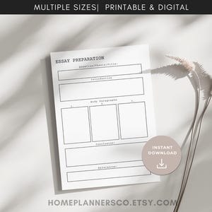 May include: A white printable essay preparation template with sections for the title, introduction, body paragraphs, conclusion, and references. The text "MULTIPLE SIZES | PRINTABLE & DIGITAL" is at the top. A beige circle with "INSTANT DOWNLOAD" is in the lower right.