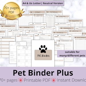 May include: A printable pet binder with over 70 pages of forms and trackers for pet care. The binder is available in A4 and US Letter sizes and includes a neutral colour scheme. The cover features a paw print and the text "Pet Binder Plus".