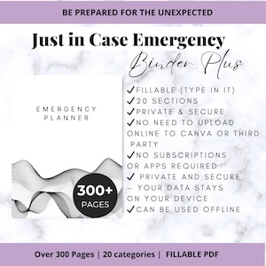 May include: A white "Emergency Planner" binder with the text "Just in Case Emergency Binder Plus". The image includes a black and white graphic and a circle with "300+ PAGES". The text highlights features like fillable, 20 sections, and private and secure.