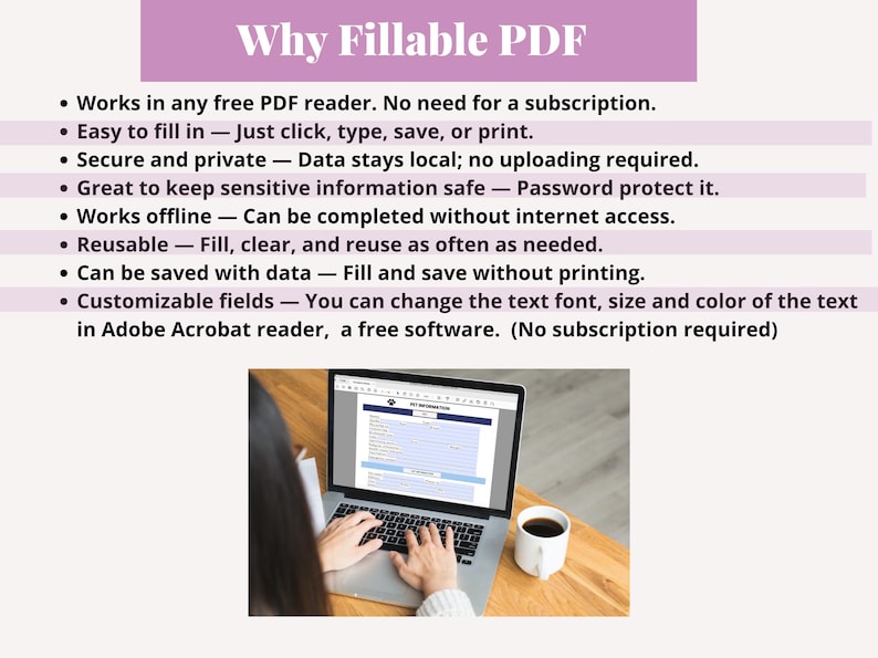 May include: A laptop displaying a fillable PDF form, with text explaining the benefits of using fillable PDFs. The text includes points about ease of use, security, and offline functionality. A cup of coffee sits nearby.