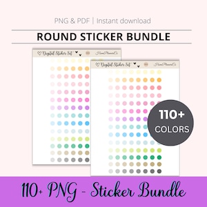 May include: Two digital sticker sets with colorful round stickers are displayed. The text "ROUND STICKER BUNDLE" is at the top. A dark gray circle with the text "110+ COLORS" is on the right. The bottom text reads "110+ PNG - Sticker Bundle".