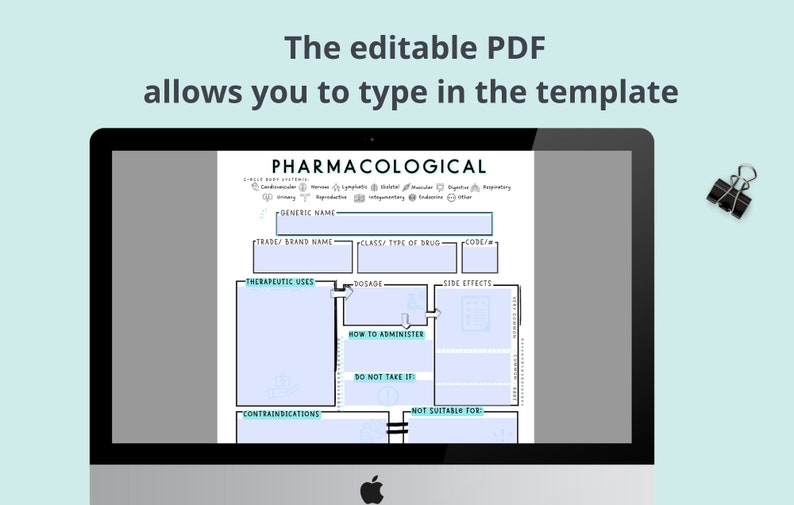 May include: A computer screen displays a pharmacological template with fillable fields for drug information. The text "The editable PDF allows you to type in the template" is at the top. The template includes sections for generic name, brand name, dosage, and side effects.