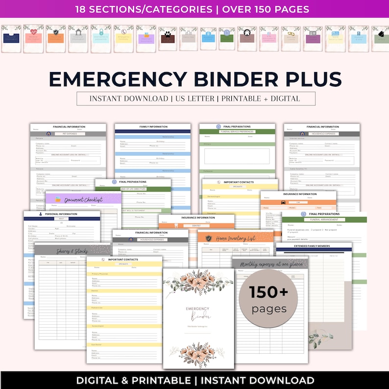 May include: An emergency binder with 18 sections and over 150 pages. The binder includes sections for financial information, family information, final preparations, and more. The text on the cover reads "Emergency Binder" with floral accents. It is a digital and printable instant download.