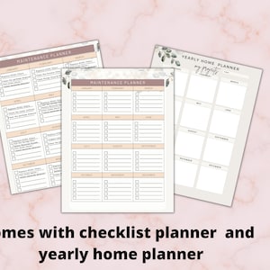 May include: Three printable planners with floral accents. The first planner is a yearly home planner with a grid layout for each month. The second and third planners are maintenance planners with a checklist for each month of the year.