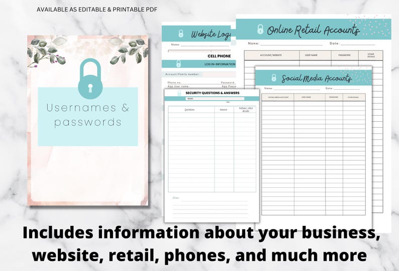 May include: A set of printable password tracker sheets featuring a teal padlock icon and floral accents. The pages include sections for website logins, online retail accounts, social media accounts, and security questions with fields for names and dates.