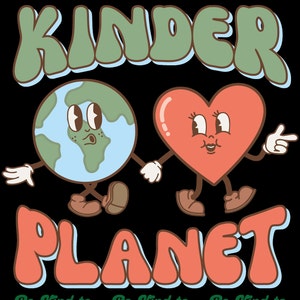 Create a kinder planet png, svg, earth day, be kind, love, png, svg