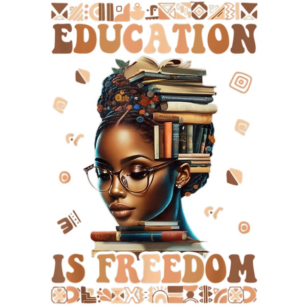 Black History Month png  Education Is Freedom Teacher png,african american gifts, black history png