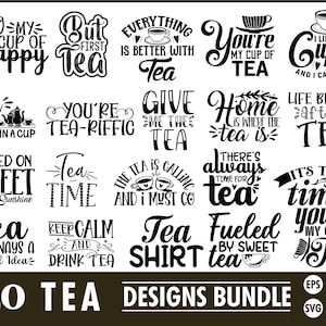 Puede incluir: Un conjunto de 20 diseños SVG en blanco y negro con temática de té. Los diseños presentan varias citas y refranes relacionados con el té, como "My Cup of Happy", "But First Tea", "Everything is Better with Tea", "You're Tea-Rific", "Give Me The Tea", "Home is Where the Tea Is", "Life Begins After Tea", "Raised on Sweet Tea & Sunshine", "Tea Time", "The Tea is Calling and I Must Go", "There's Always Time for Tea", "It's Tea Time You're My Cup of Tea", "Tea is Always a Good Idea", "Keep Calm and Drink Tea", "Tea Shirt", "Fueled by Sweet Tea".