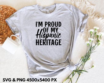 Hispanic Heritage Month SVG PNG: Stolt latinamerikansk skjortdesign (digital nedladdning)